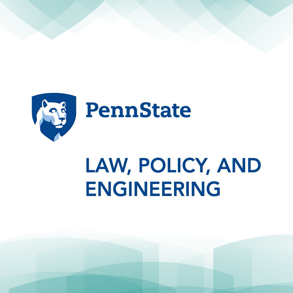 Penn State Law, Policy, and Engineering